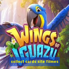 collect cards site filmes